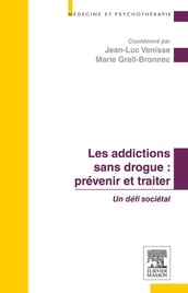 Les addictions sans drogue : prévenir et traiter