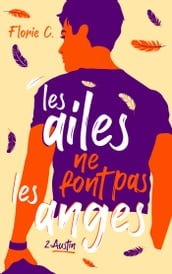 Les ailes ne font pas les anges - tome 2, Austin