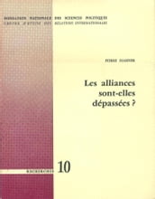 Les alliances sont-elles dépassées ?