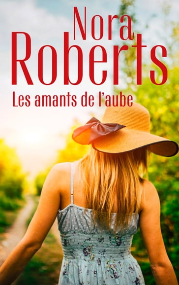 Les amants de l'aube - Nora Roberts