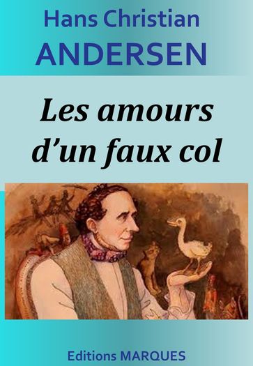 Les amours d'un faux col - Hans Christian Andersen