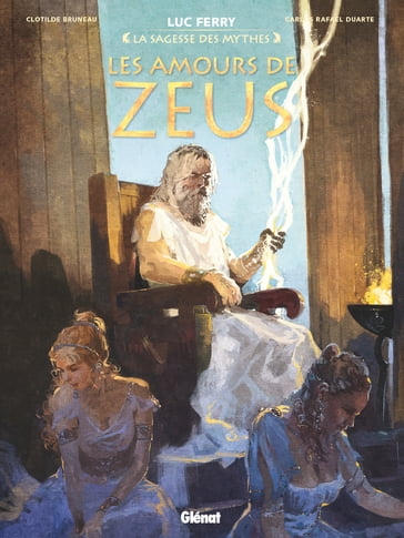 Les amours de Zeus - Clotilde Bruneau - Luc Ferry - Carlos Rafael Duarte - Didier Poli