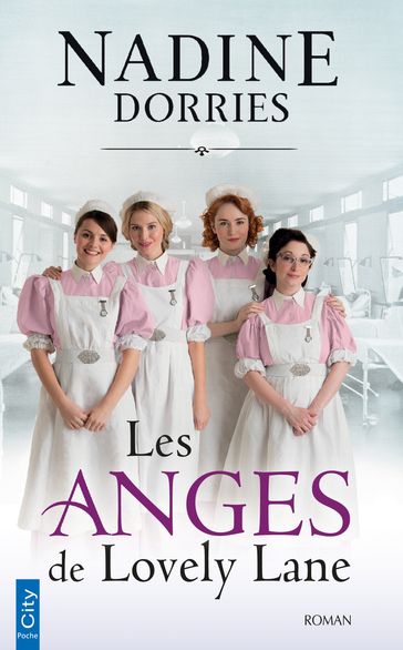 Les anges de Lovely Lane - Nadine Dorries