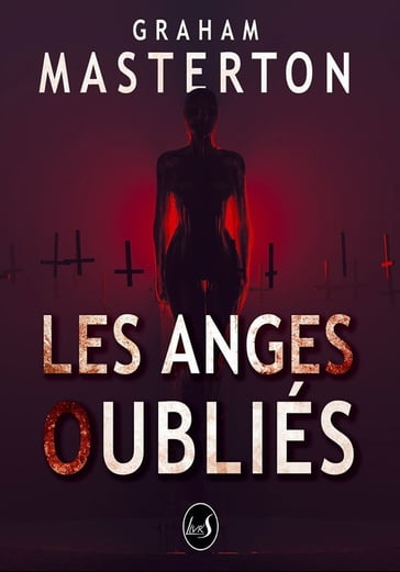 Les anges oubliés - Graham Masterton