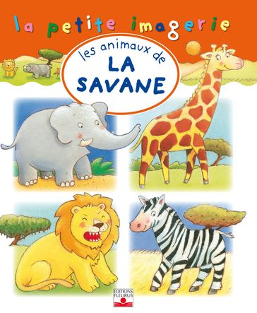 Les animaux de la savane - C Hublet - Beaumont Emilie