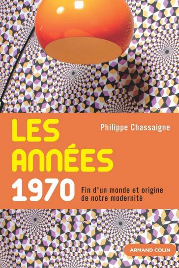 Les années 1970 - Philippe Chassaigne