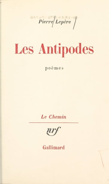 Les antipodes - Georges Lambrichs - Pierre Lepère