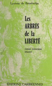 Les arbres de la liberté