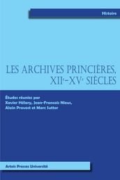 Les archives Princières XIIe-XVesiècles