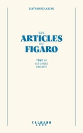 Les articles du Figaro - volume 3