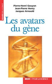 Les avatars du gène