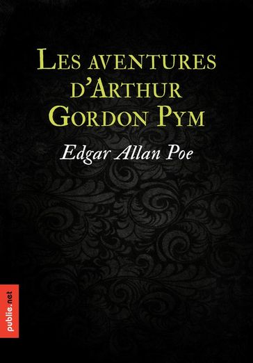 Les aventures d'Arthur Gordon Pym - Edgar Allan Poe