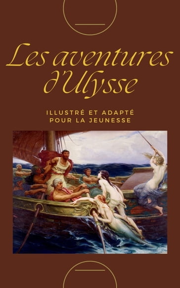 Les aventures d'Ulysse - Jacques Prieur