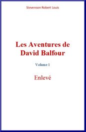 Les aventures de David Balfour (Volume 1)