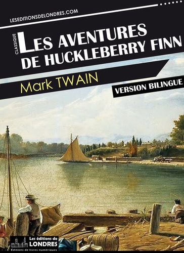Les aventures de Huckleberry Finn - Twain Mark