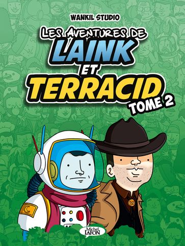 Les aventures de Laink et Terracid - tome 2 - Laink & terracid - Wankil studio - LUCIOLE - Chully bunny