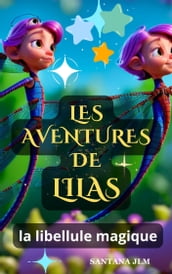 Les aventures de Lila, la libellule magique