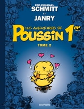 Les aventures de Poussin 1er - Tome 2 - Les apparences sont trompeuses