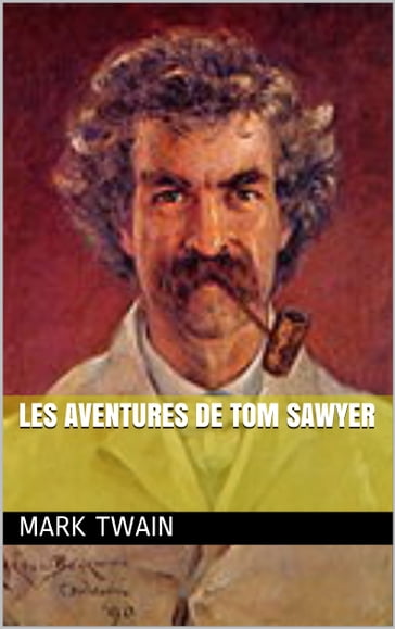 Les aventures de tom sawyer - Twain Mark