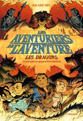 Les aventuriers de l aventure , Tome 02