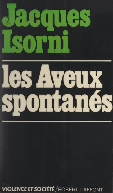 Les aveux spontanés - Jacques Isorni - Jacques Paugam