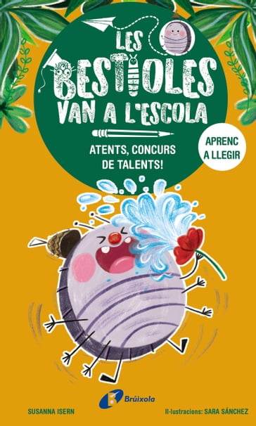 Les bestioles van a l'escola, 2. Atents, concurs de talents! - Susanna Isern