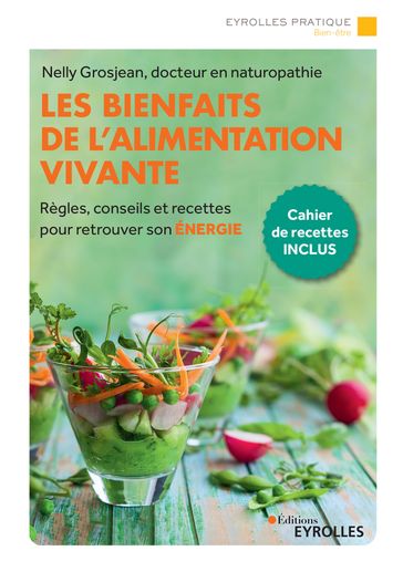 Les bienfaits de l'alimentation vivante - Nelly Grosjean