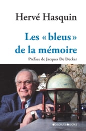 Les « bleus » de la mémoire