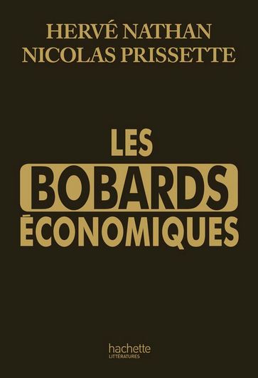 Les bobards économiques - Hervé Nathan - Nicolas Prissette