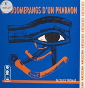 Les boomerangs d un pharaon