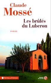 Les brûlés du Lubéron