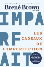 Les cadeaux de l imperfection