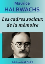 Les cadres sociaux de la mémoire