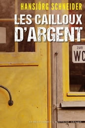 Les cailloux d argent