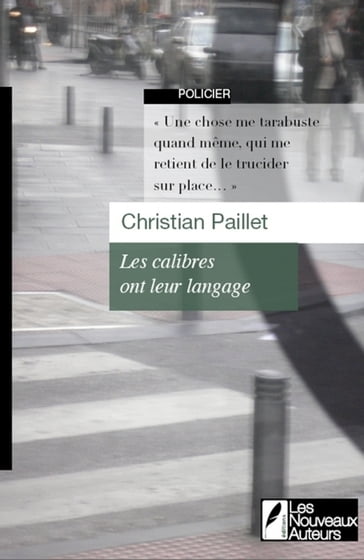 Les calibres ont leur langage - Christian Paillet