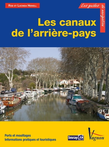 Les canaux de l'arrière-pays - Rod Heikell - Lucinda Heikell