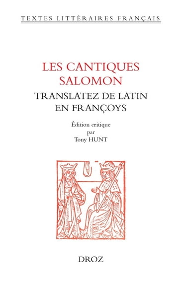 Les cantiques Salomon translatez de latin en françoys - Collectif