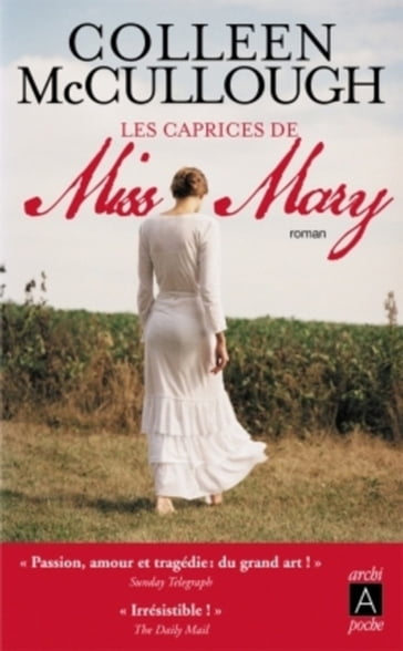 Les caprices de Miss Mary - Colleen McCullough