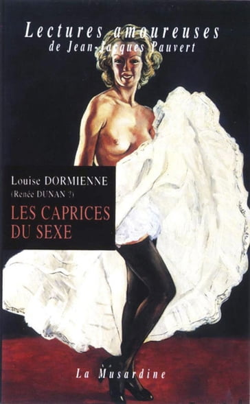 Les caprices du sexe - Louise Dormienne