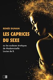 Les caprices du sexe