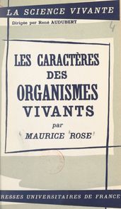 Les caractères des organismes vivants