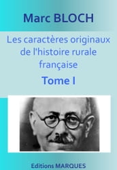 Les caractères originaux de l histoire rurale française