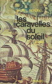 Les caravelles du soleil