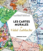 Les cartes murales de Vidal-Lablache