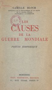 Les causes de la Guerre mondiale