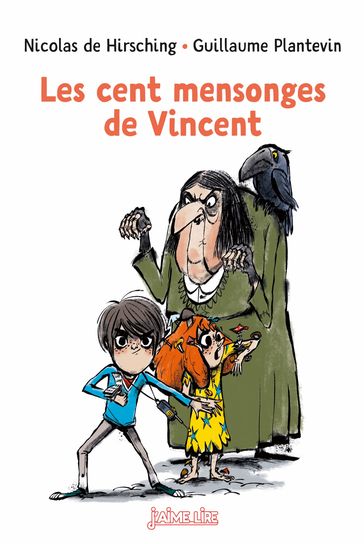 Les cent mensonges de Vincent - Nicolas De Hirsching