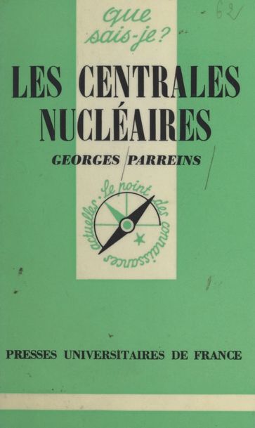 Les centrales nucléaires - Georges Parreins - Paul Angoulvent