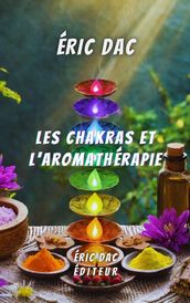 Les chakras et l aromathérapie
