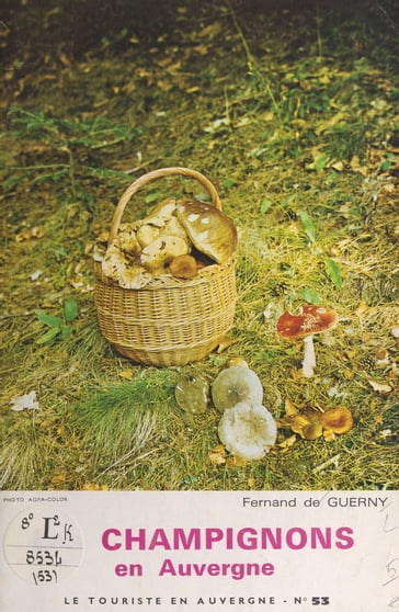 Les champignons en Auvergne - Fernand de Guerny