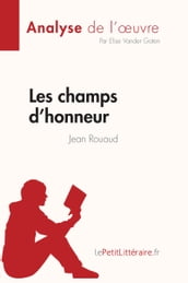 Les champs d honneur de Jean Rouaud (Fiche de lecture)